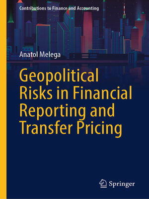 cover image of Geopolitical Risks in Financial Reporting and Transfer Pricing